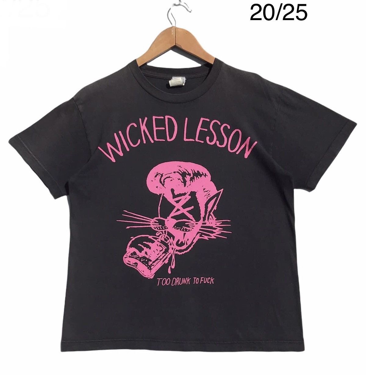 Vintage 🔥Accept Binding Offer🔥 Wicked Lesson Too Drunk To Fuck Size US M / EU 48-50 / 2 - 1 Thumbnail