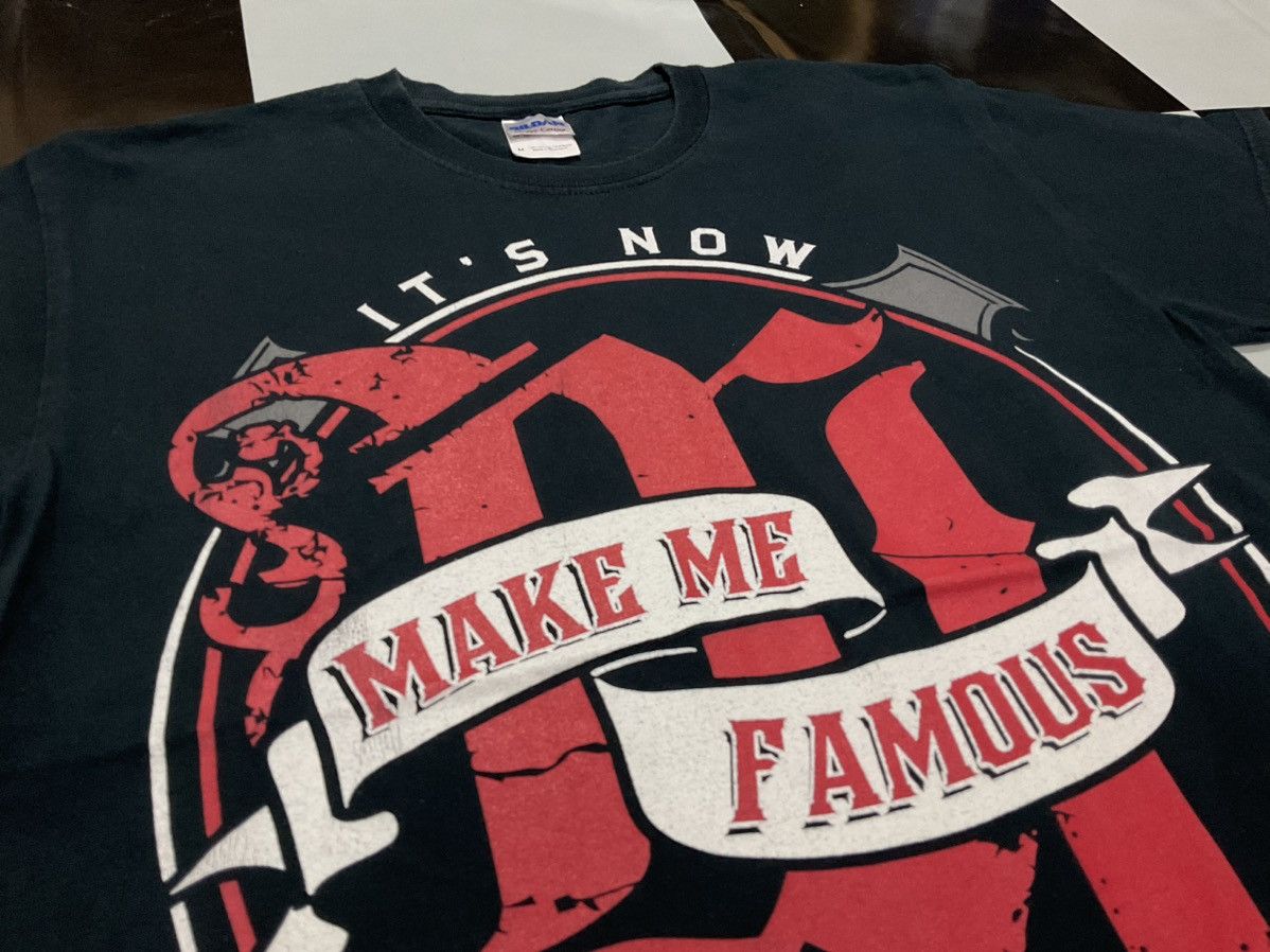 🔥 Make Me Famous Shirt It’s Now Or Never
