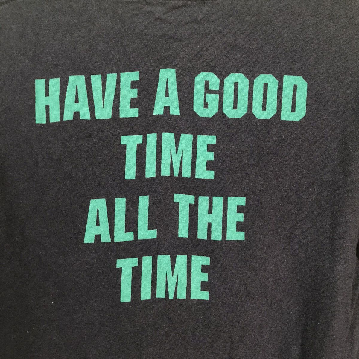 Hysteric Glamour “have a good time All the time” tee