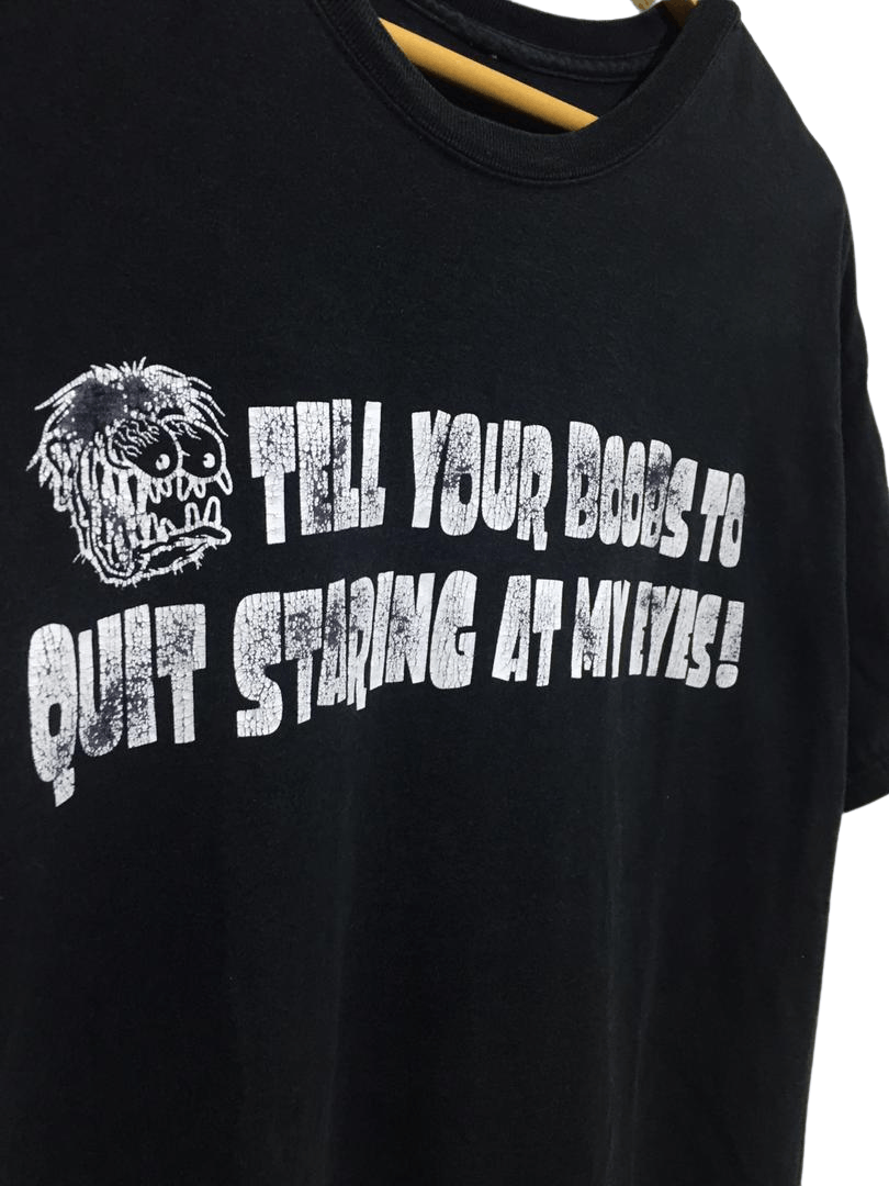 Vintage Vintage Tell Your Boobs To Quit Staring At My Eyes Shirt Size US M / EU 48-50 / 2 - 4 Thumbnail
