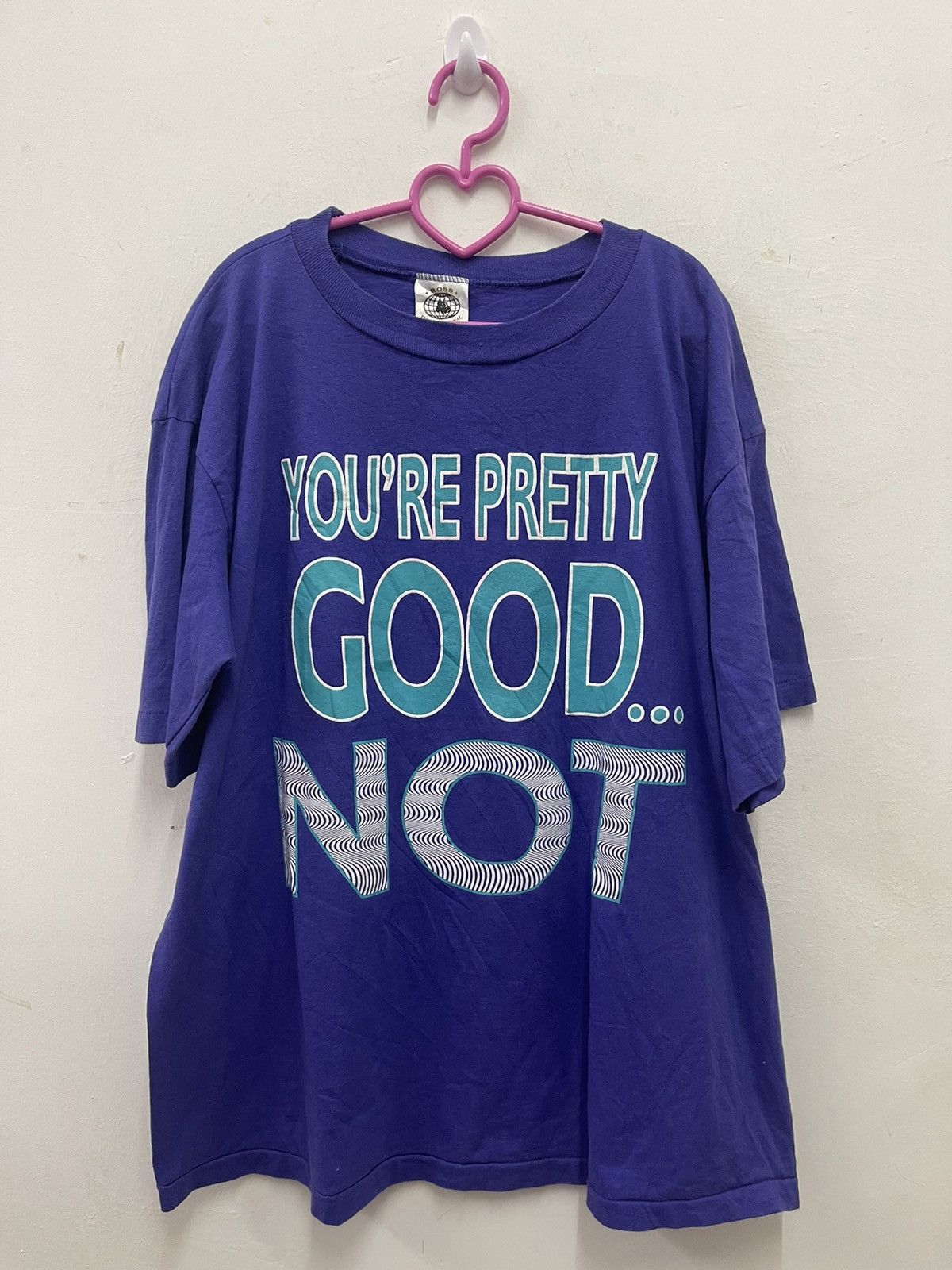 Rap Tees Rare Vintage YOUR PRETTY GOOD… NOT Wording Art Tee Size US L / EU 52-54 / 3 - 1 Thumbnail