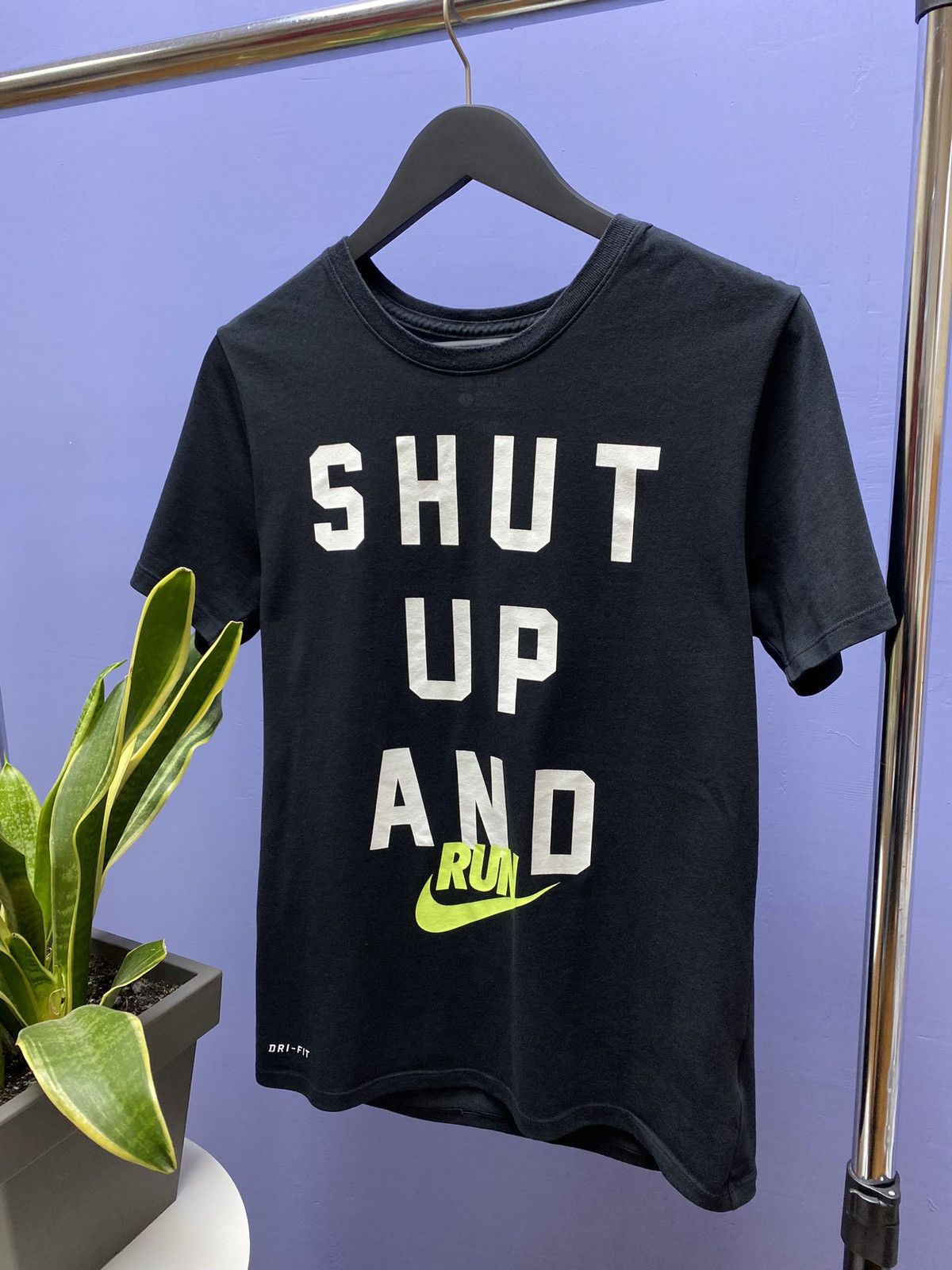 shut up and run nike