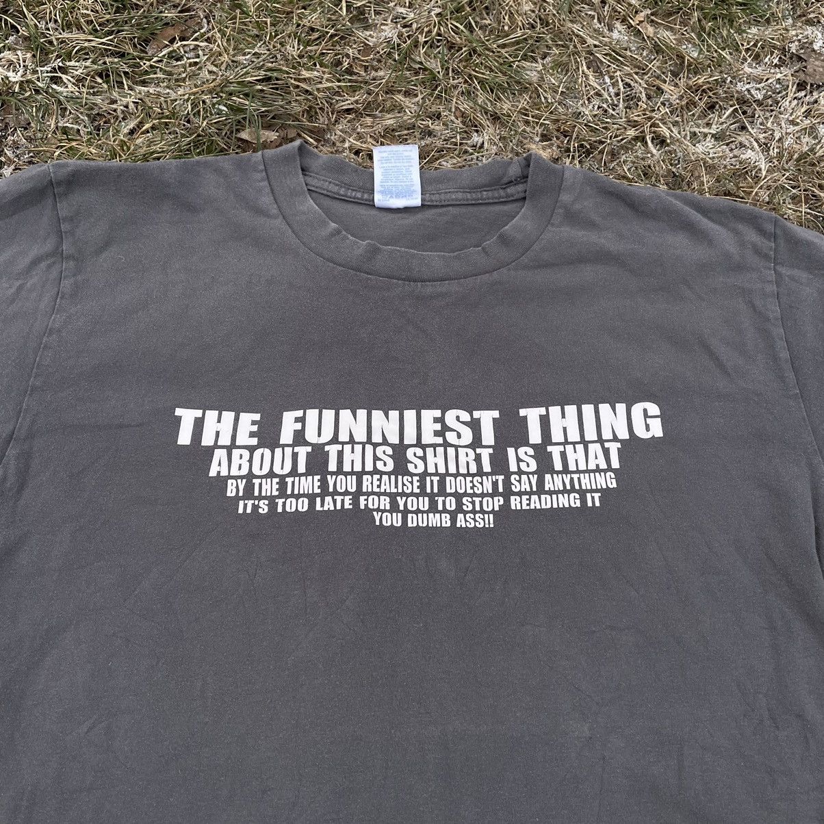 Vintage Vintage 90s ADULT “ Funniest Thing ”Hype Grail Humor Tee Size US M / EU 48-50 / 2 - 4 Thumbnail
