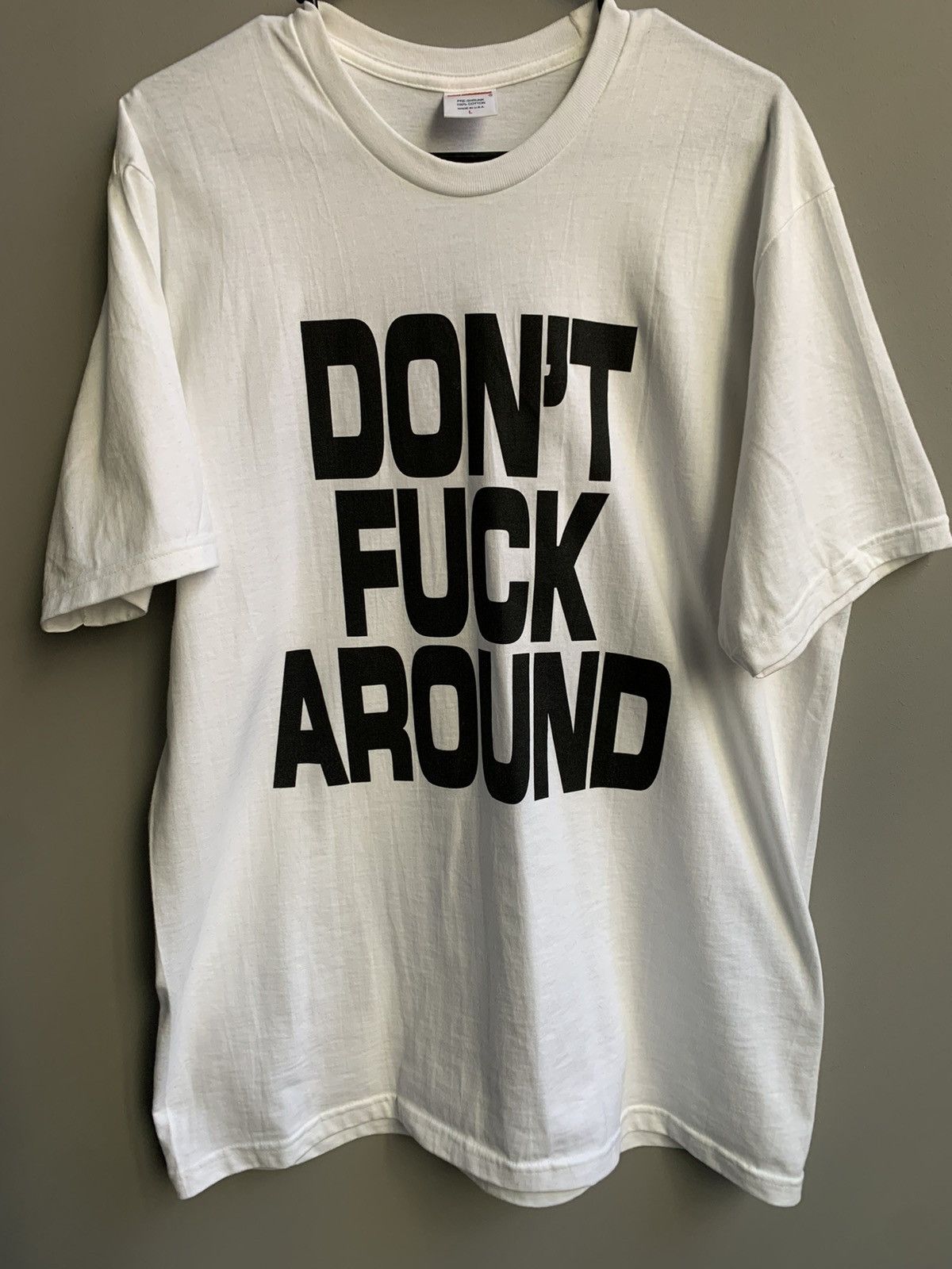 Dont Fuck Around Supreme T Shirt | Grailed