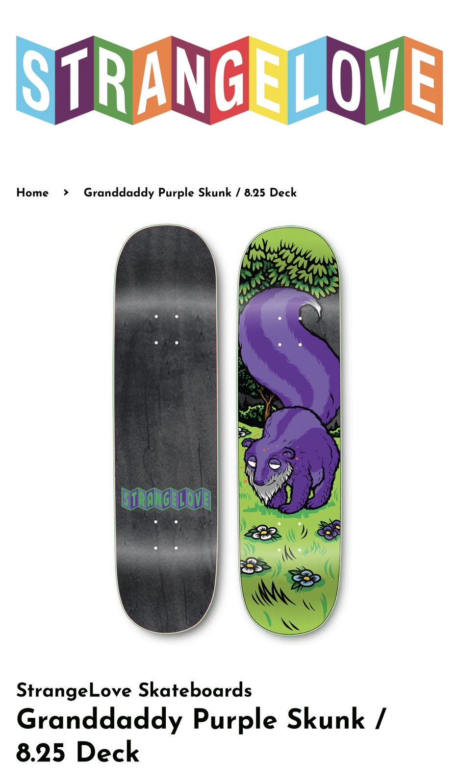 Todd Bratrud StrangeLove Skateboards Granddaddy Purple Skunk / 8.25 Deck Size ONE SIZE - 3 Thumbnail