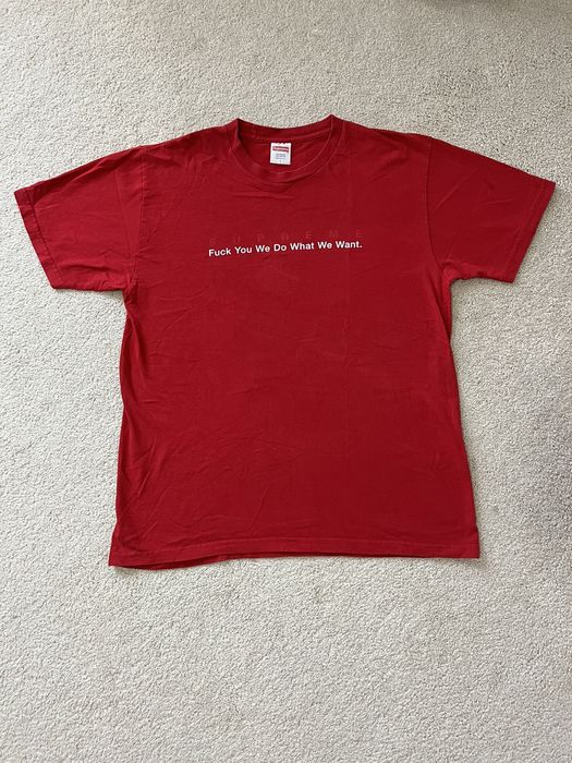 Supreme L Supreme Fuck You We Do What We Want T-Shirt | Grailed