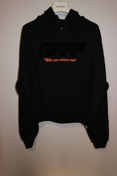 Off white will hotsell you marry me hoodie