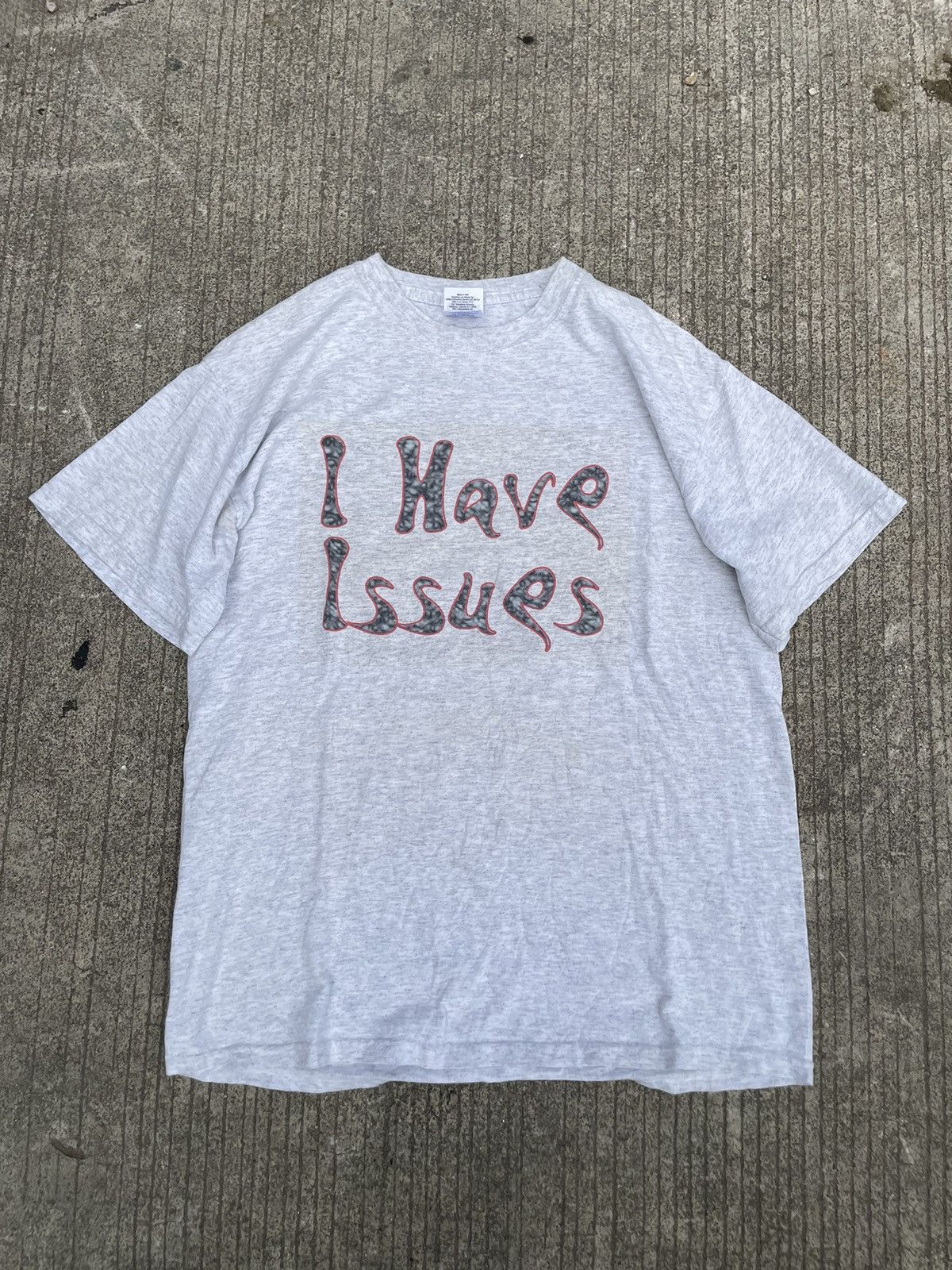 Gildan I Have Issues And You Are One Of Them Grey T-shirt Size US M / EU 48-50 / 2 - 2 Thumbnail