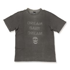 Dream Baby Dream Shirt | Grailed