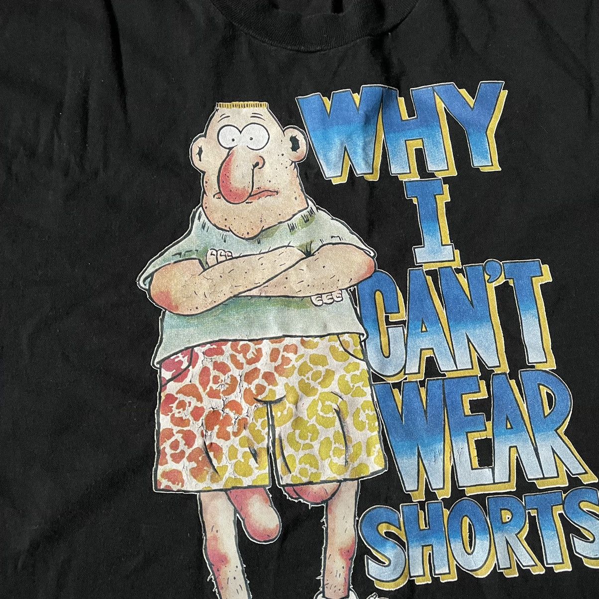 Vintage Vintage Y2K ADULT “Why I Can’t Wear Shorts “ FUNNY BuyTee Size US XL / EU 56 / 4 - 7 Thumbnail