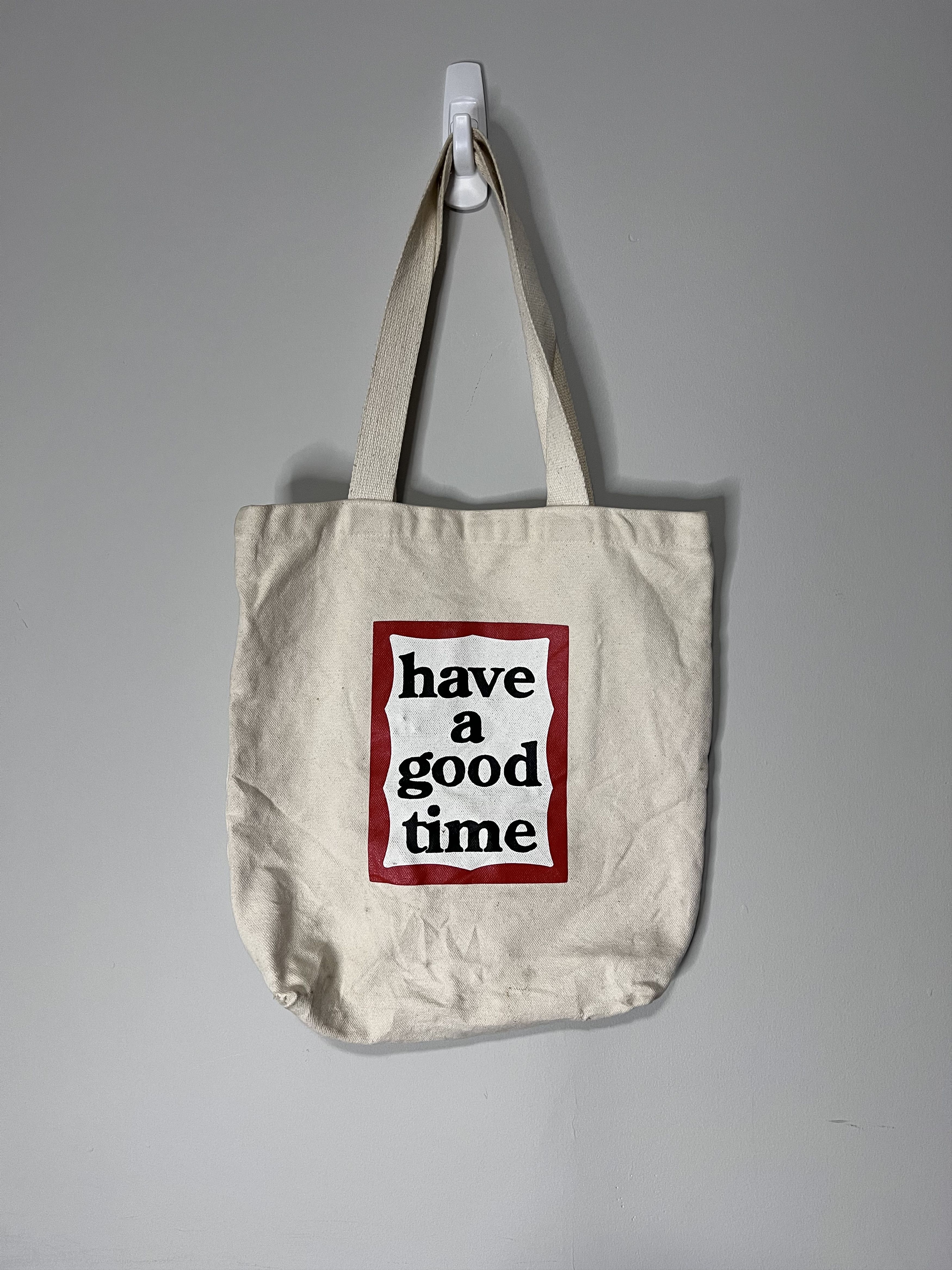 Have A Good Time Have a goo time tote bag | Grailed
