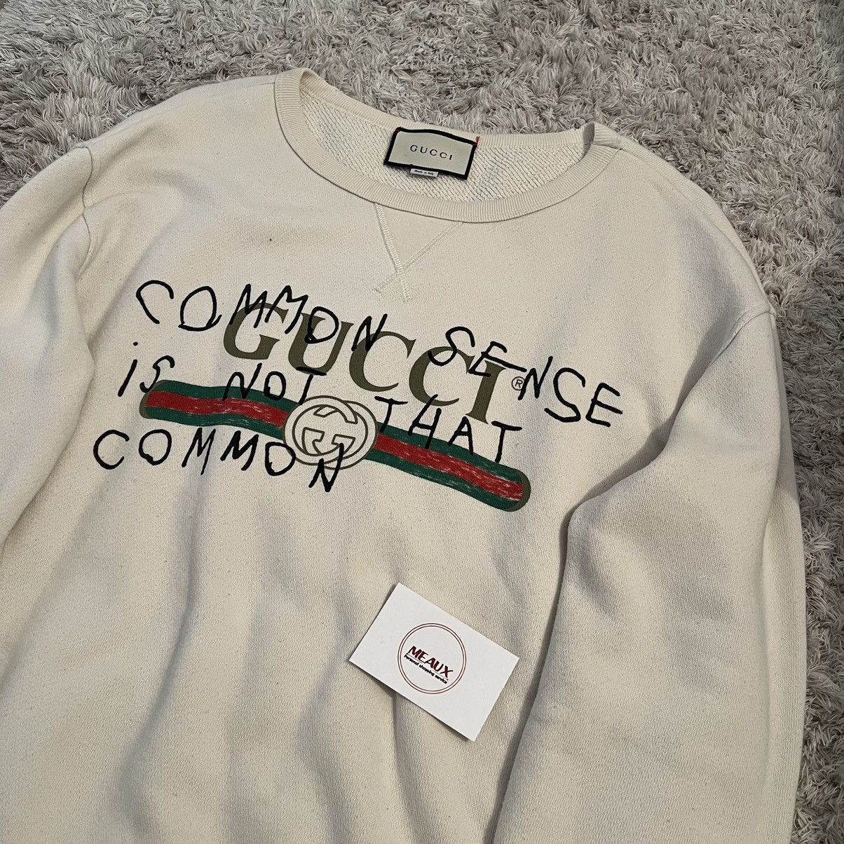 Gucci common sense is clearance not that common sweatshirt