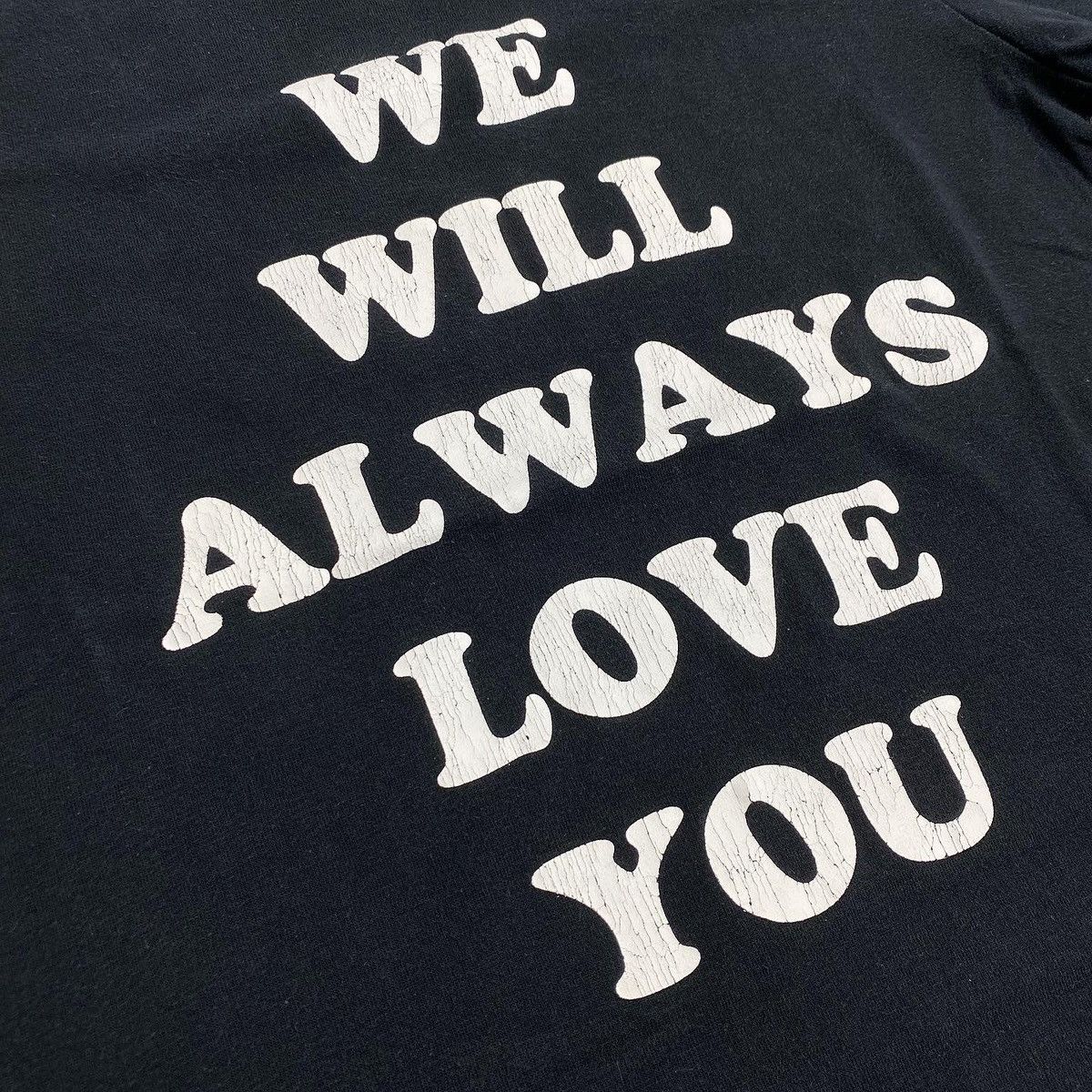 Number (N)ine Number (N)ine SS03 “We Will Always Love You” Tee Size US L / EU 52-54 / 3 - 3 Thumbnail