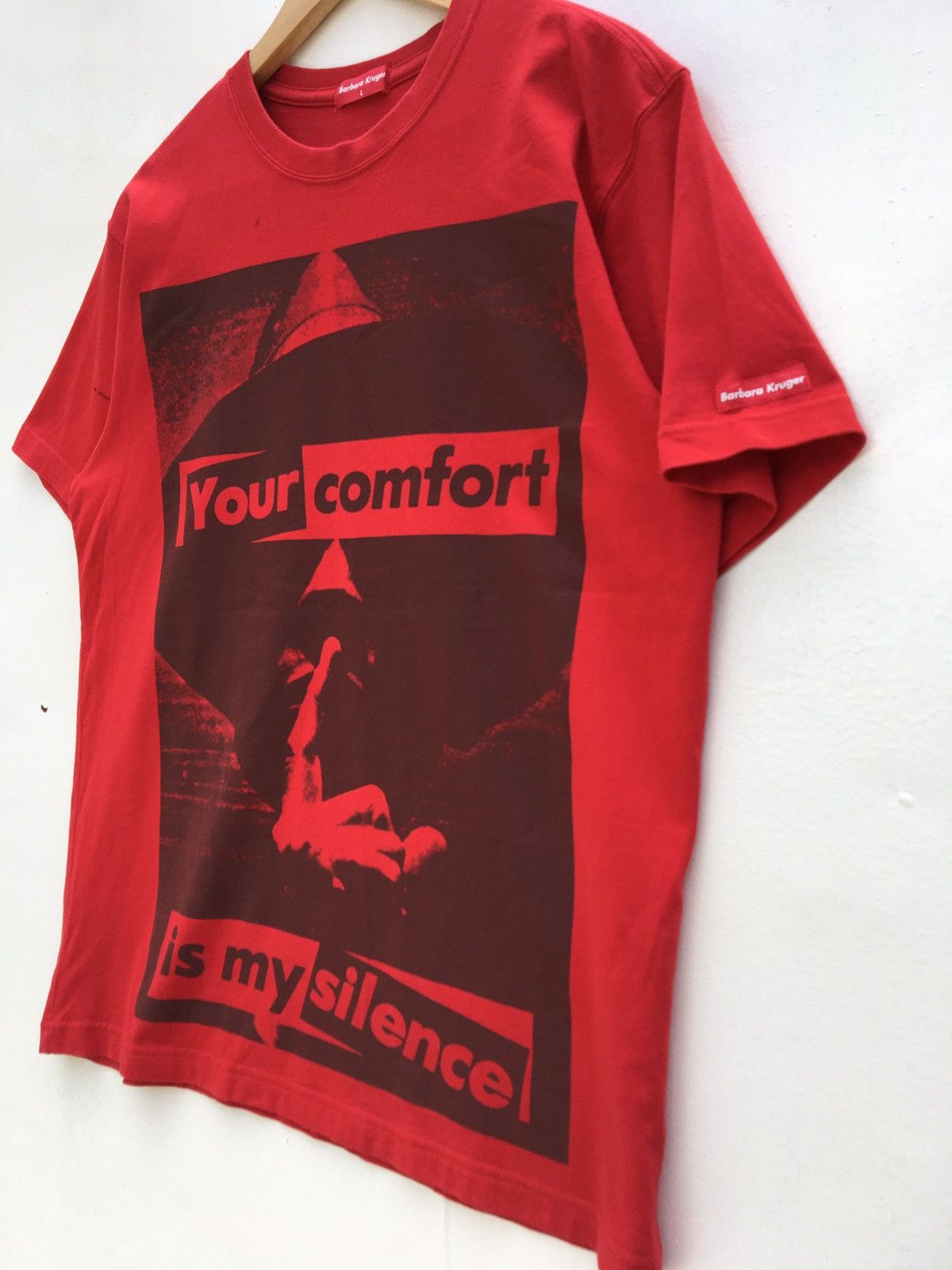 Barbara Kruger Barbara Kruger ‘Your comforts is my silence’ Red Tshirt Size US L / EU 52-54 / 3 - 6 Thumbnail