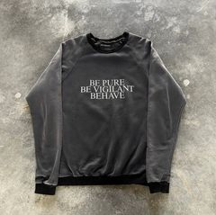 Be Pure Be Vigilant Behave | Grailed