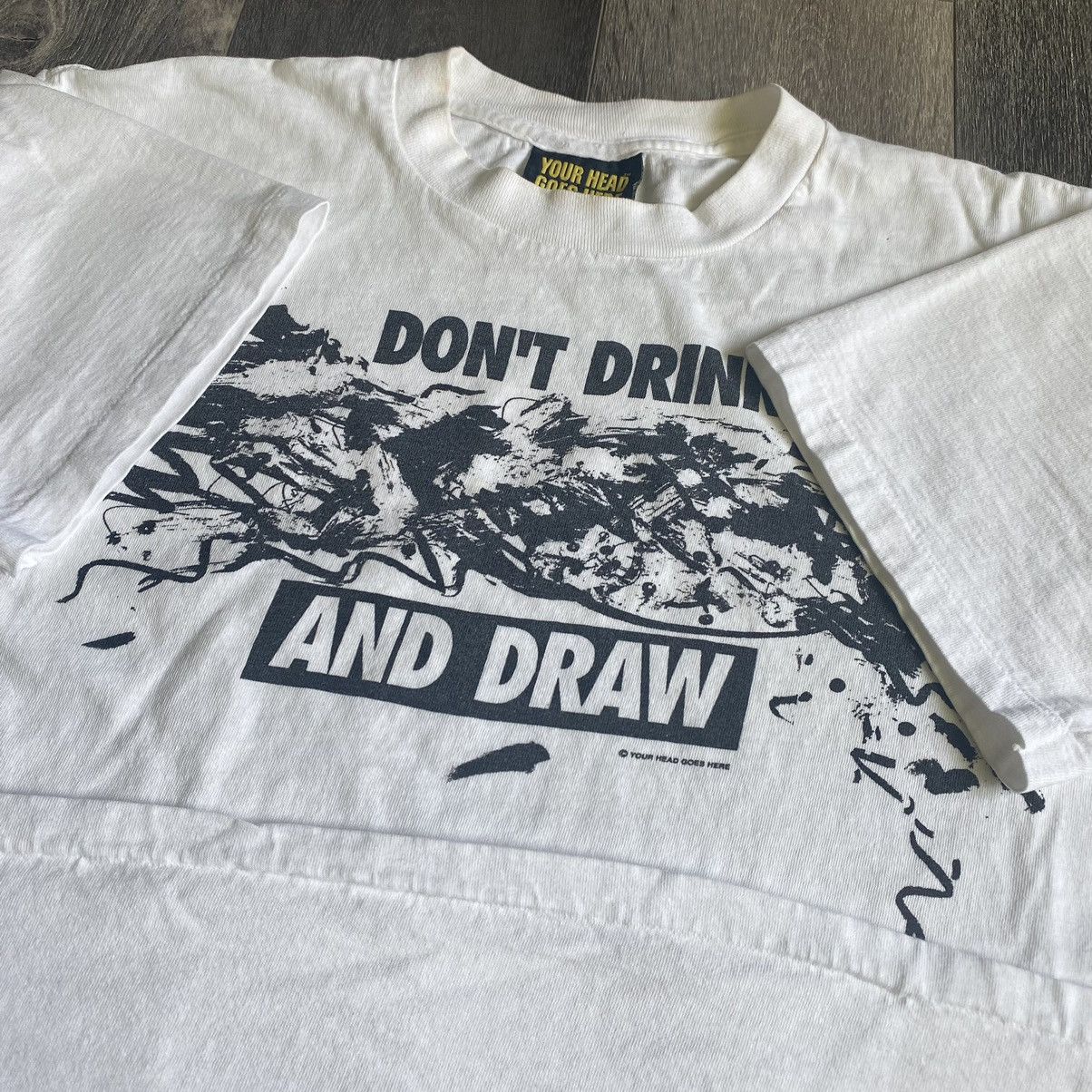 Vintage Vintage 90s Your Head Goes Here Don’t Drink and Draw T Shirt Size US L / EU 52-54 / 3 - 4 Thumbnail