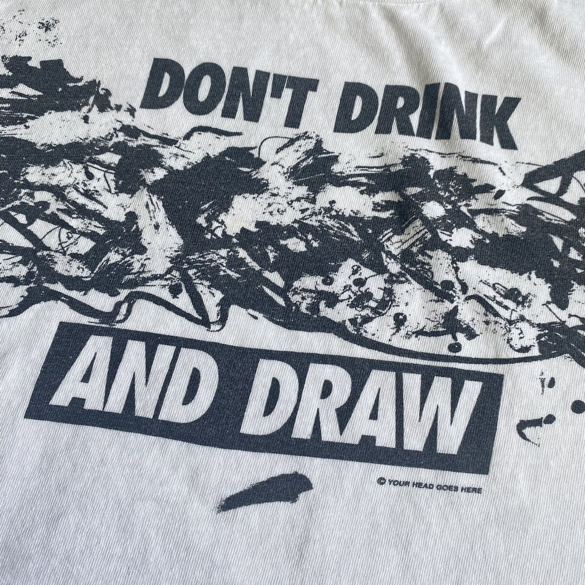 Vintage Vintage 90s Your Head Goes Here Don’t Drink and Draw T Shirt Size US L / EU 52-54 / 3 - 3 Thumbnail