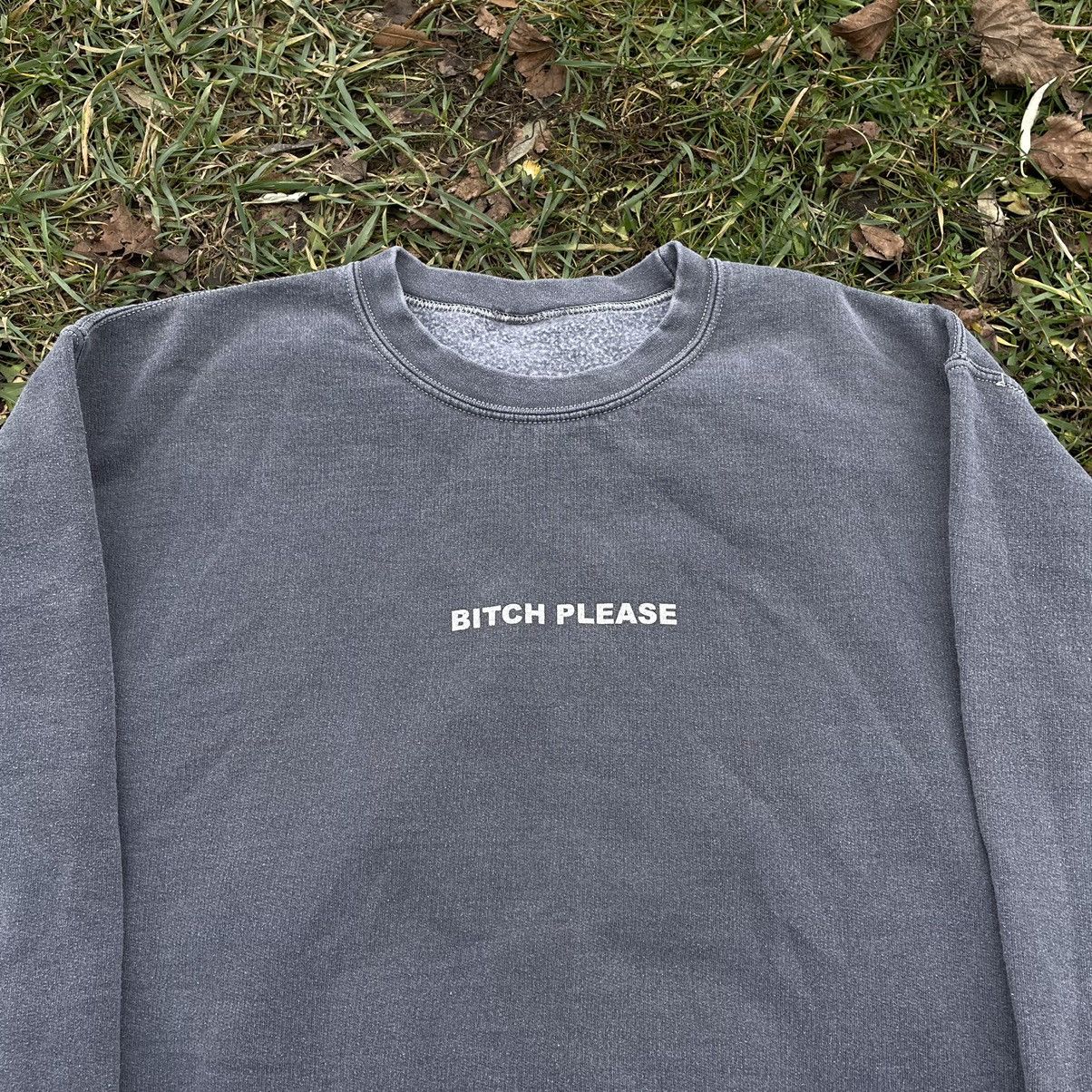 Vintage Vintage Y2K Faded Bitch Please Crewneck Sweatshirt Grey M Size US M / EU 48-50 / 2 - 5 Thumbnail