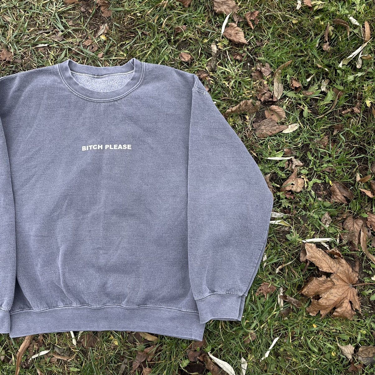 Vintage Vintage Y2K Faded Bitch Please Crewneck Sweatshirt Grey M Size US M / EU 48-50 / 2 - 2 Thumbnail