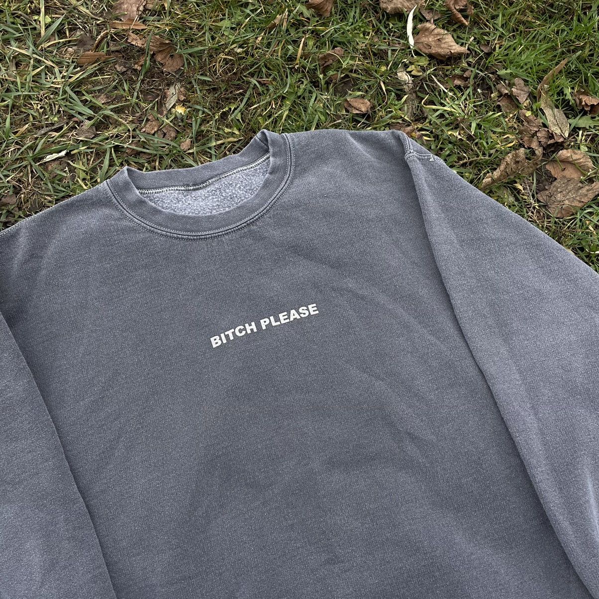 Vintage Vintage Y2K Faded Bitch Please Crewneck Sweatshirt Grey M Size US M / EU 48-50 / 2 - 4 Thumbnail
