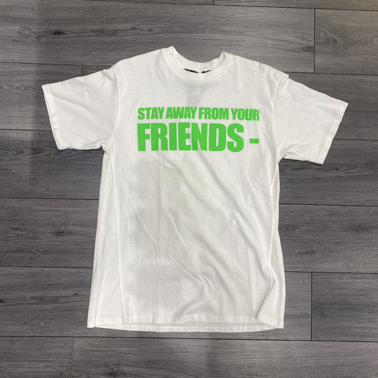 Vlone Vlone Stay Away From Your Friends T-Shirt White Sz S Size US S / EU 44-46 / 1 - 1 Thumbnail
