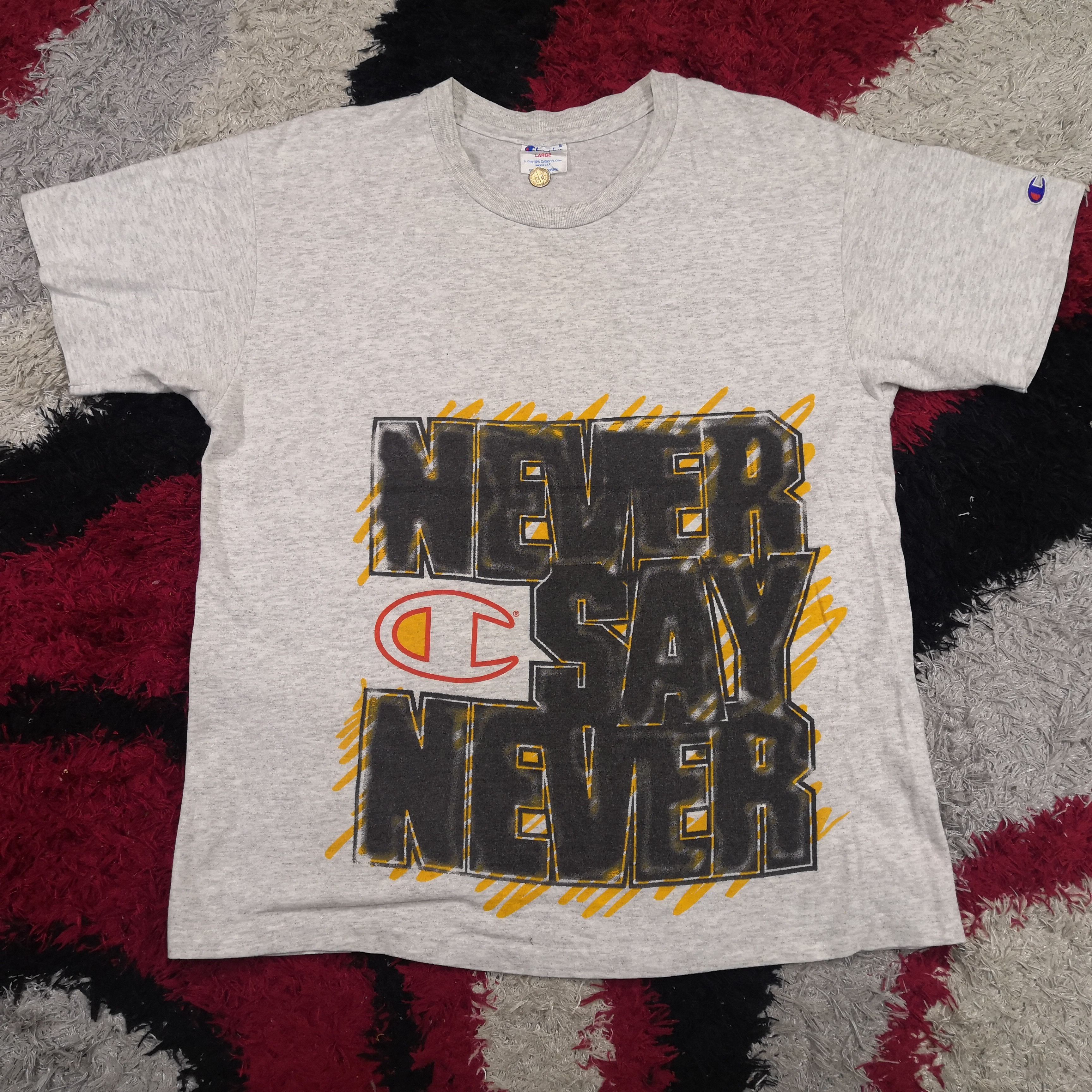 Champion Vintage 90's Champion T Shirt Never Say Never Tees BS1846. Size US L / EU 52-54 / 3 - 3 Thumbnail