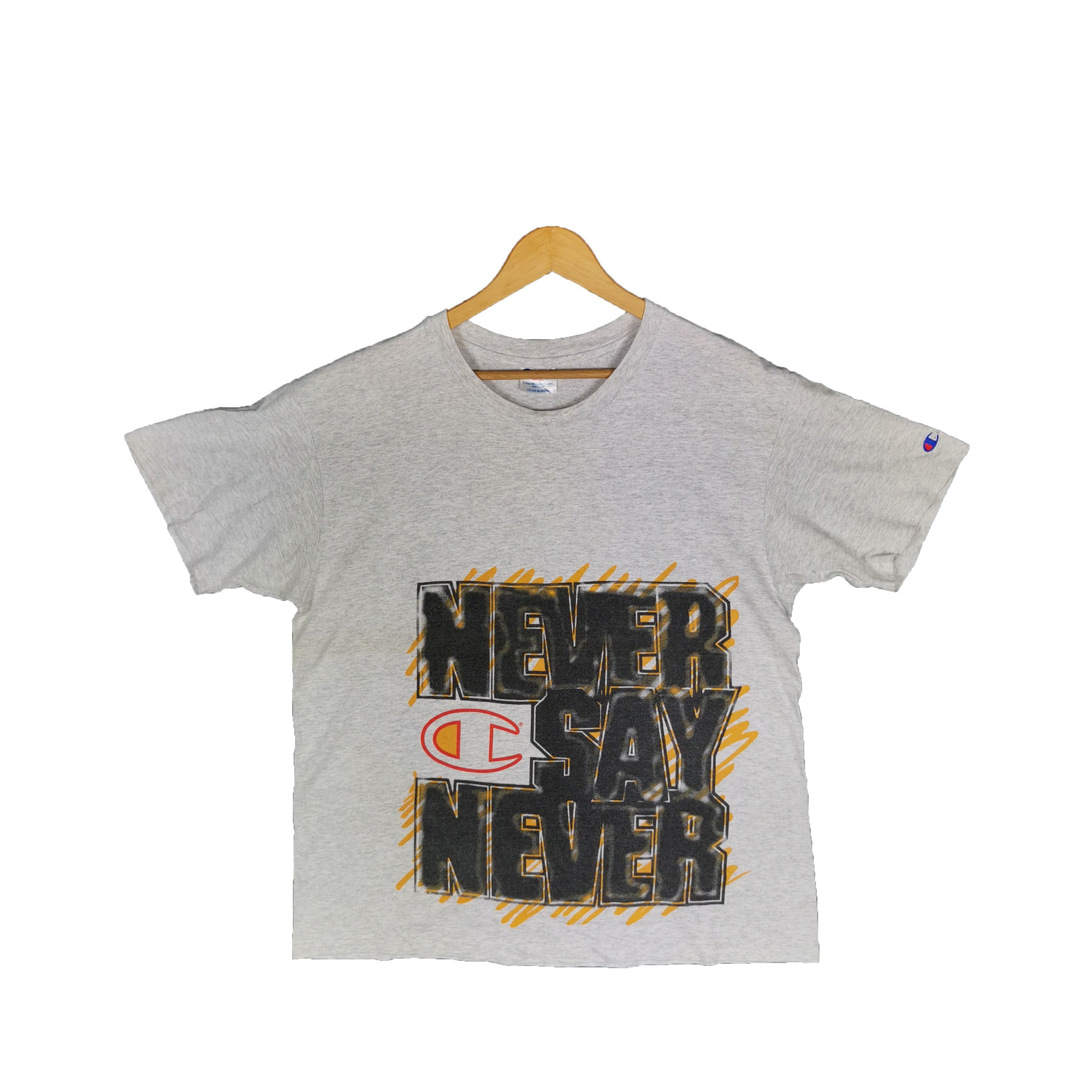 Champion Vintage 90's Champion T Shirt Never Say Never Tees BS1846. Size US L / EU 52-54 / 3 - 1 Thumbnail