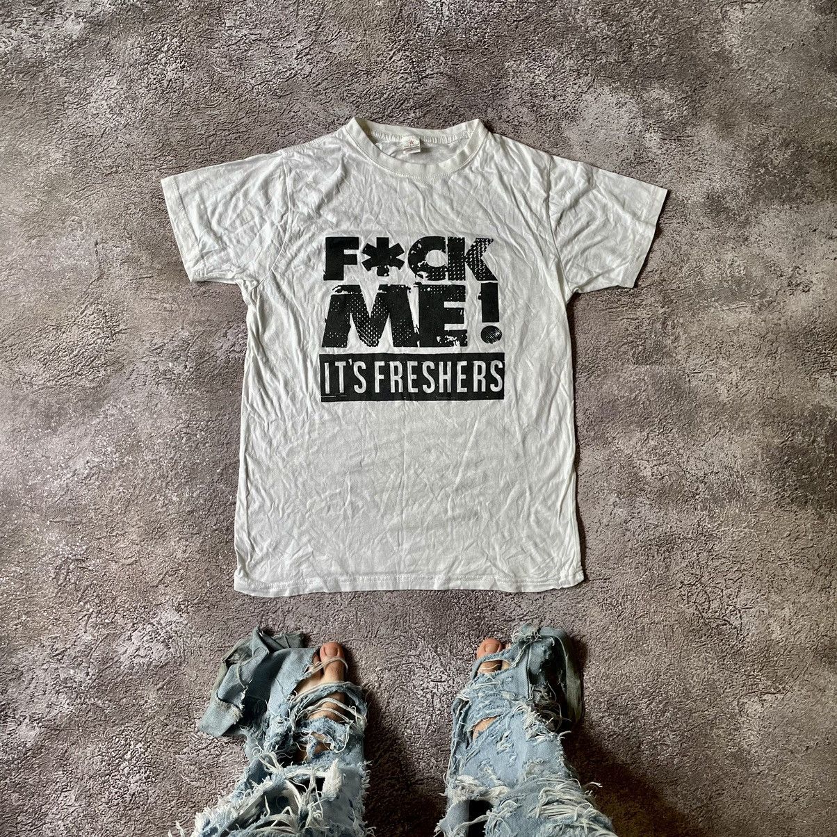 image of Humor x Vintage Y2K Adult “ Fuck Me Im Freshers “ Funny Buytee in White, Men's (Size Large)