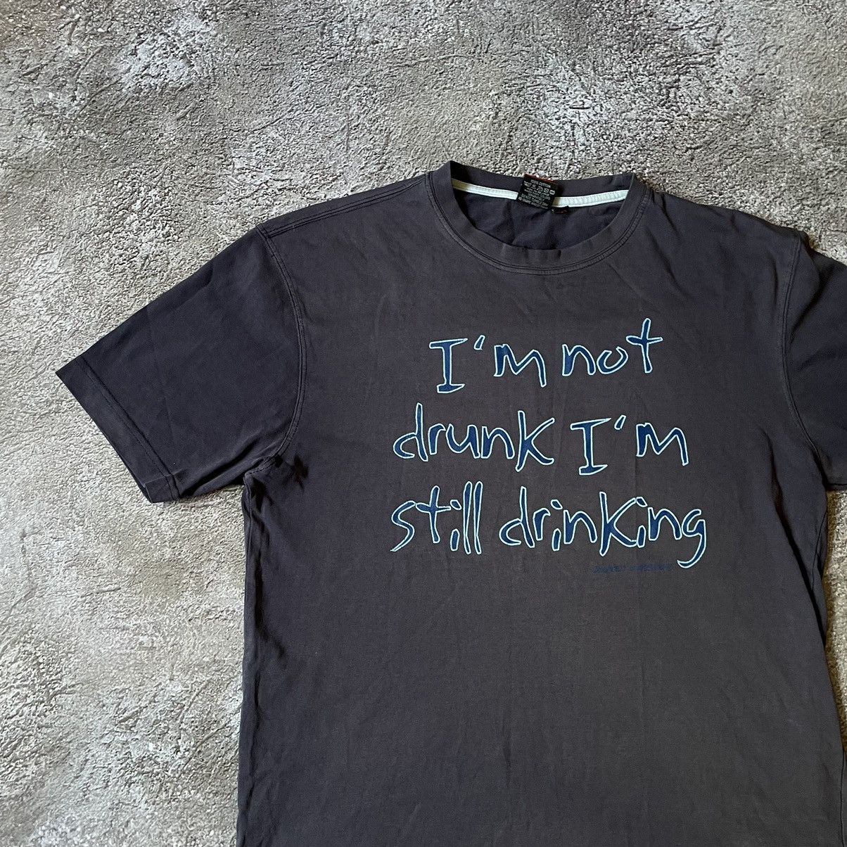 Band Tees Vintage Y2K ADULT “ I’m Not Drunk I’m Still Drink “ BuyTee Size US XL / EU 56 / 4 - 4 Thumbnail