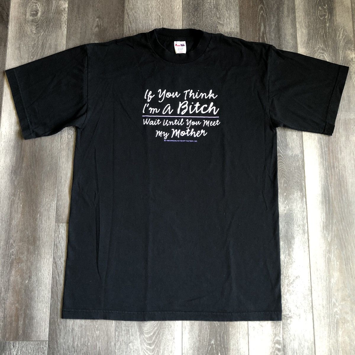 Vintage Vintage 90s If You Think I’m a Bitch Meet My Mother Logo Tee Size US L / EU 52-54 / 3 - 2 Thumbnail