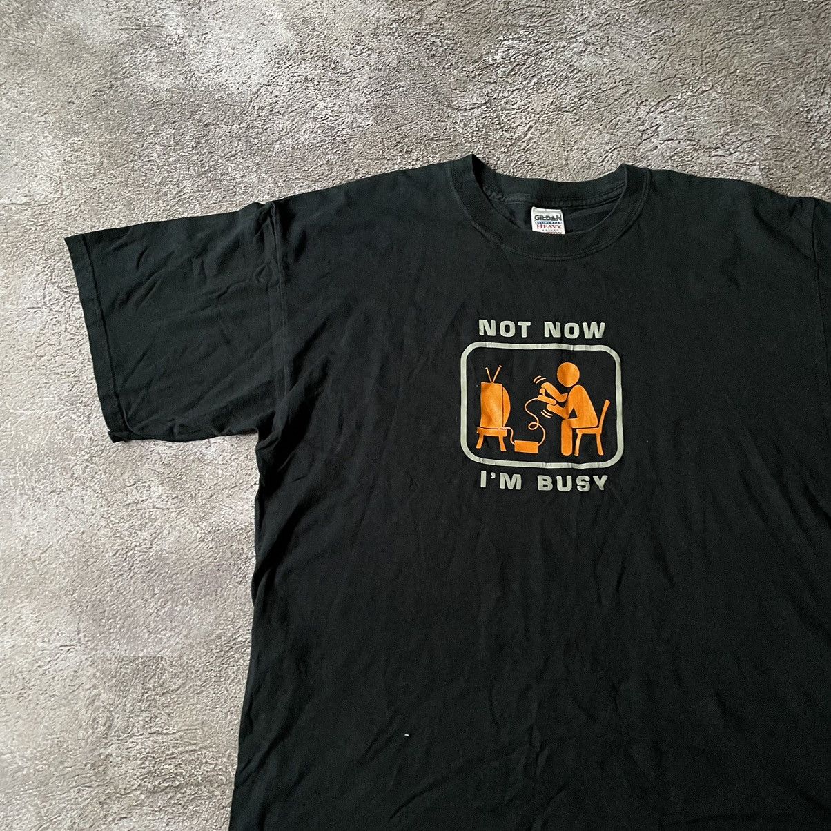 Vintage Vintage Y2K ADULT FUNNY NOW IM BUSY BuyTee XL Size US XL / EU 56 / 4 - 4 Thumbnail