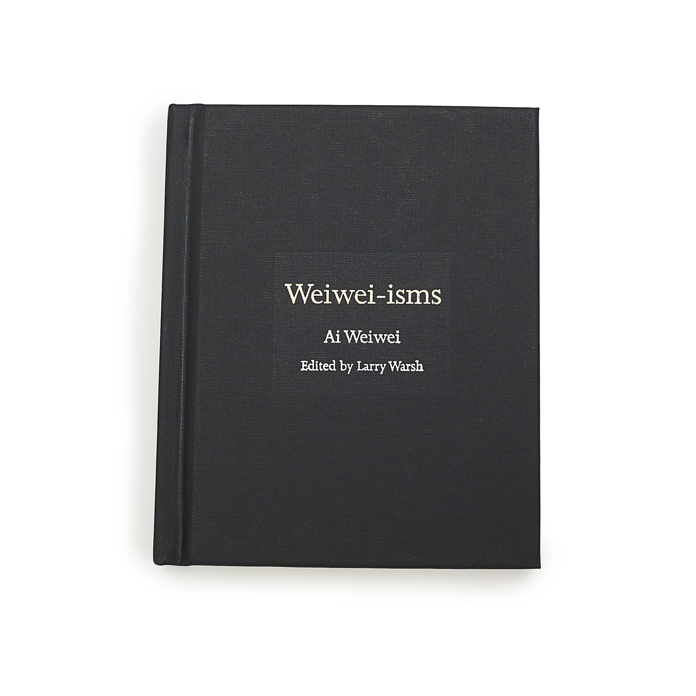 Other Weiwei-isms (Ai Weiwei) Edited by Larry Warsh Size ONE SIZE - 3 Thumbnail