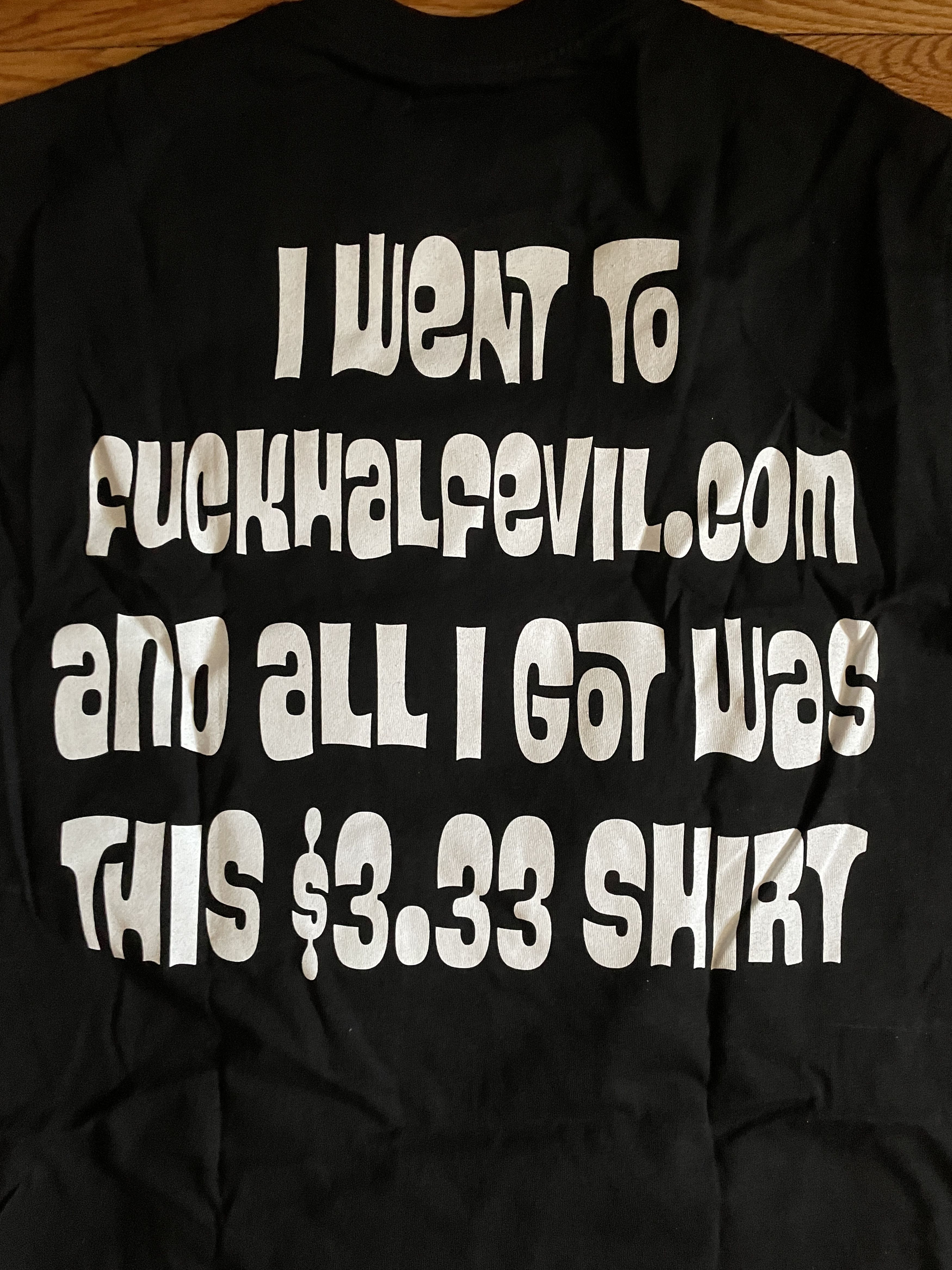 Half Evil I Went To Half Evil T-Shirt Black Medium M NEW Computer Dog Size US M / EU 48-50 / 2 - 3 Thumbnail
