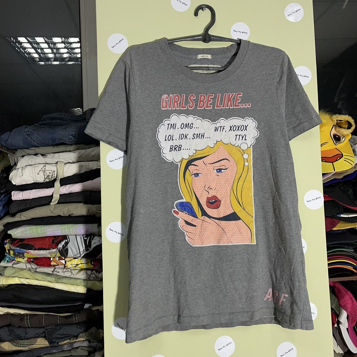 Abercrombie & Fitch Vintage Y2K Graphic Tee Girls Be Like OMG WTF Skate Grunge L Size US L / EU 52-54 / 3 - 4 Thumbnail