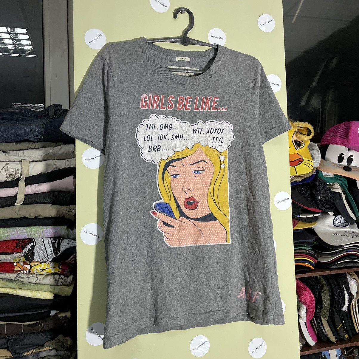 Abercrombie & Fitch Vintage Y2K Graphic Tee Girls Be Like OMG WTF Skate Grunge L Size US L / EU 52-54 / 3 - 3 Thumbnail