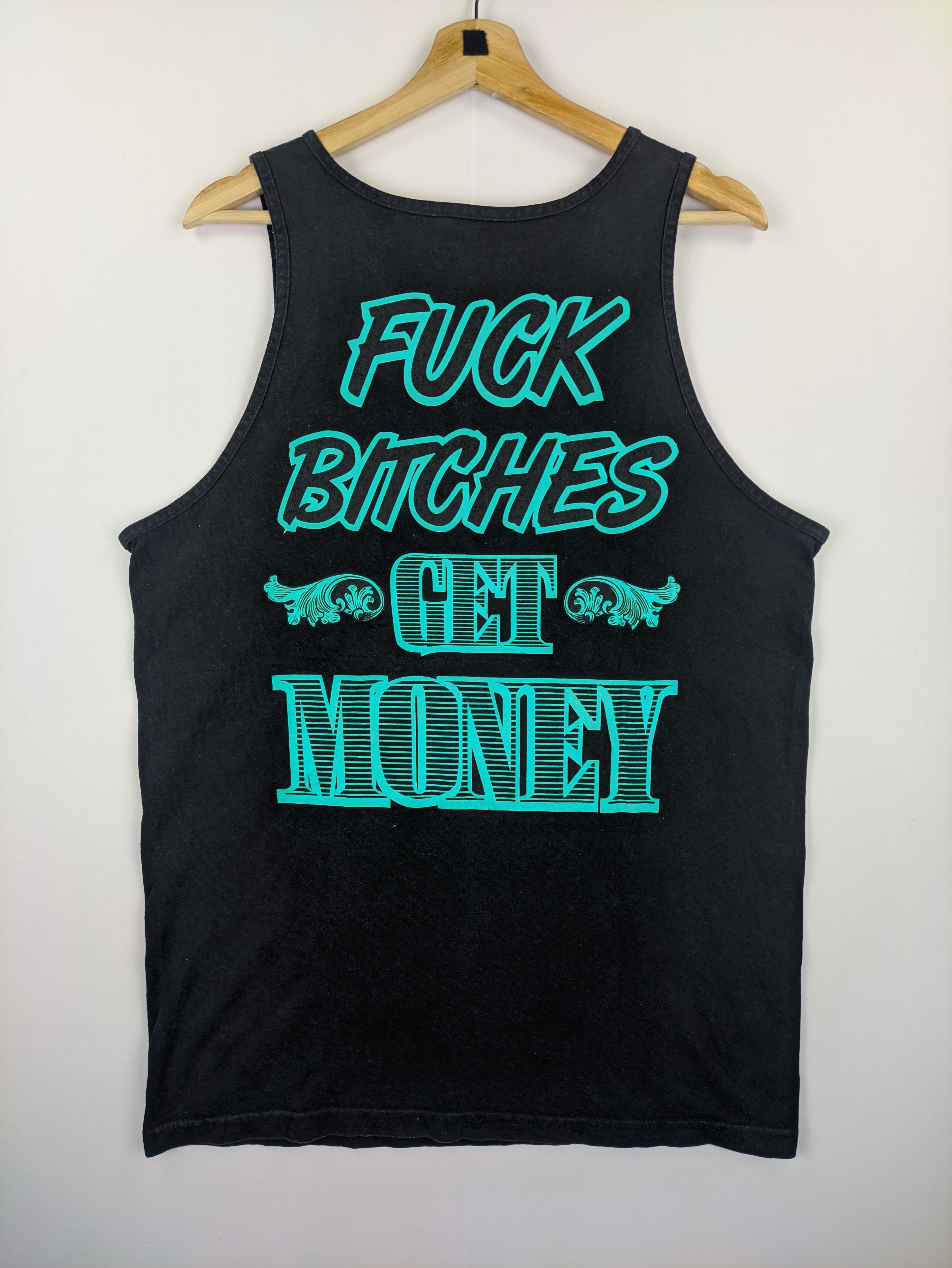 Japanese Brand Steals🔥Tank Top Sexy Fuck Bitches Get Money Size US L / EU 52-54 / 3 - 2 Thumbnail