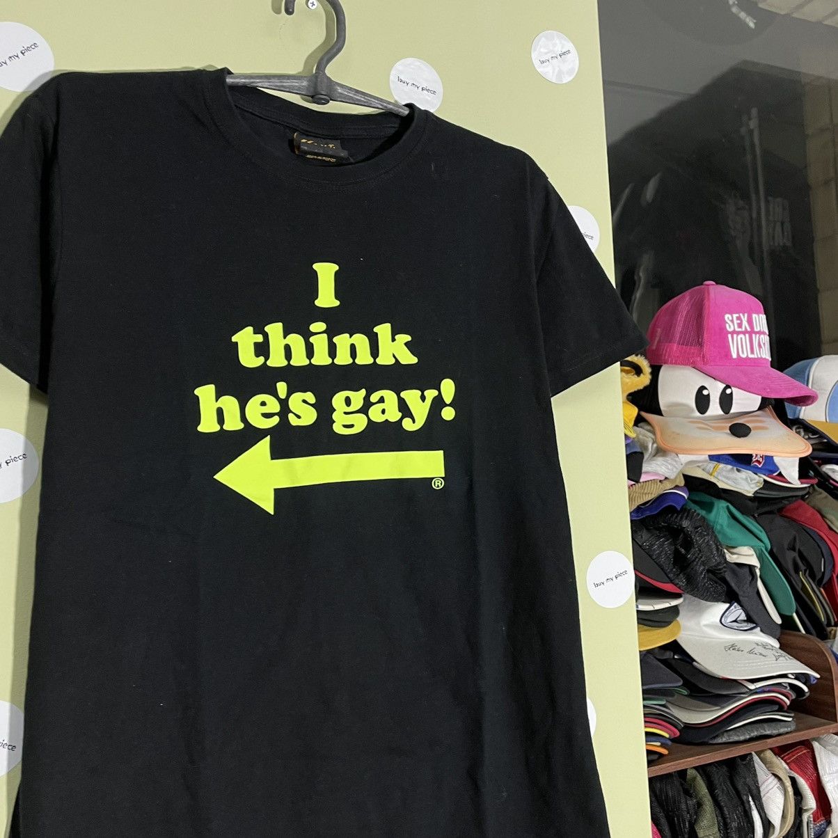 Vintage Vintage 90s Graphic Tee Think Hes Gay Streetwear Black S Size US S / EU 44-46 / 1 - 5 Thumbnail
