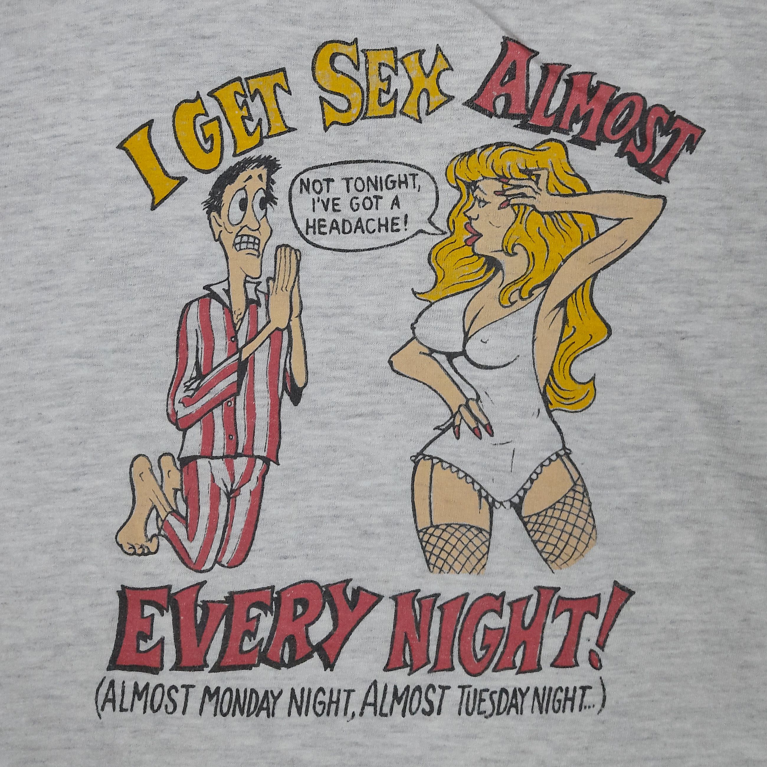 Vintage 80's FUNNY & JOKES I Get Sex Almost Every Night
