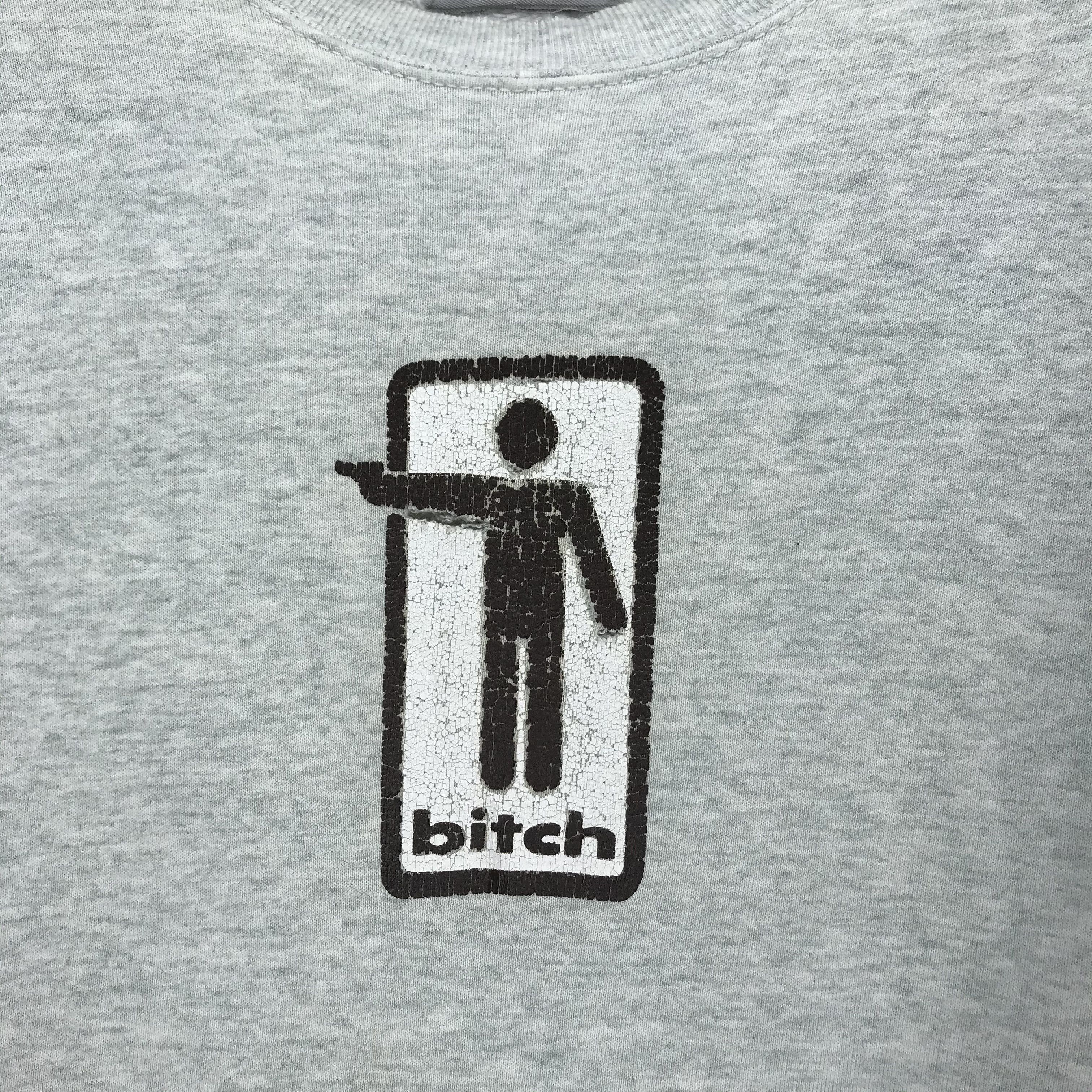 Vintage Vintage Bitch Skateboard Big Logo Sweatshirt #2867-110 Size US S / EU 44-46 / 1 - 3 Thumbnail