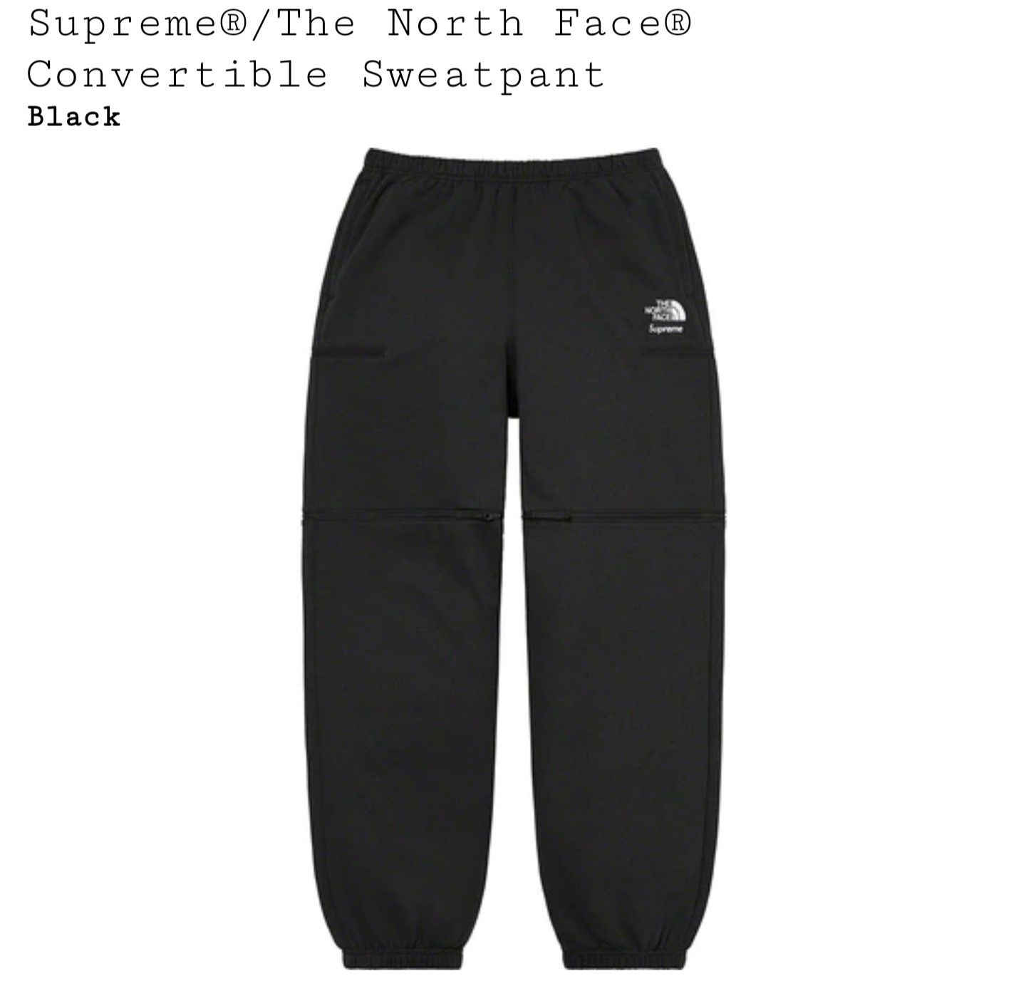 image of Supreme x The North Face Convertible Sweatpant in Black, Men's (Size 36)