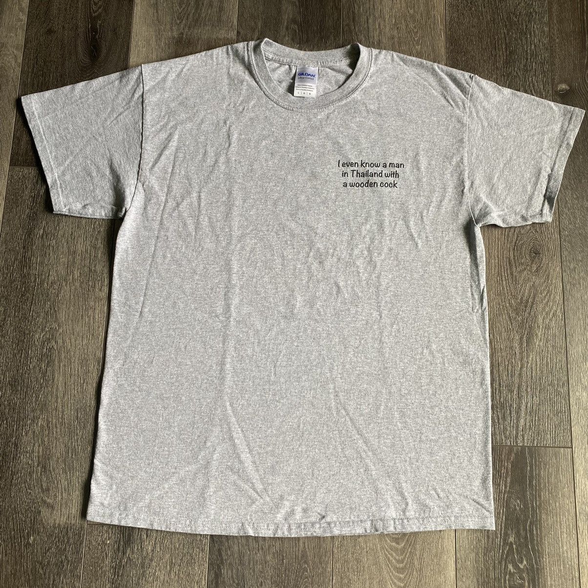 Vintage Vintage Y2K I Know a Man in Thailand with a Wooden Cock Tee Size US L / EU 52-54 / 3 - 2 Thumbnail