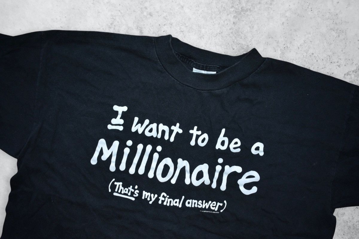 Vintage Vintage ‘I Want to be a Millionaire’ T-Shirt (XL) Size US XL / EU 56 / 4 - 2 Thumbnail