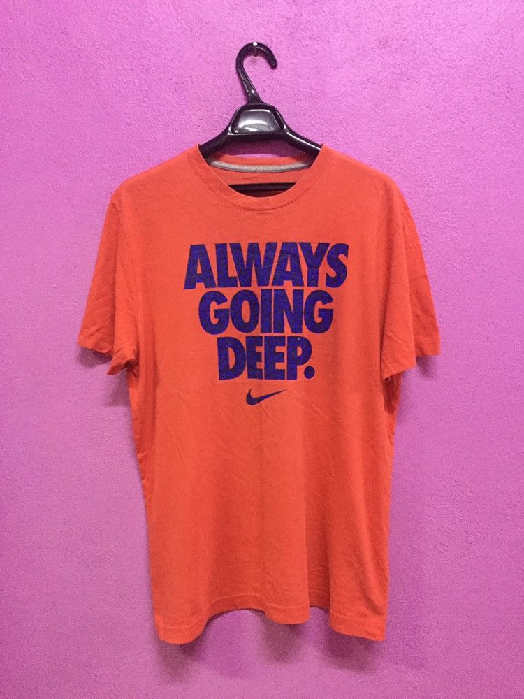 Always Going Deep Nike Tee Size XL