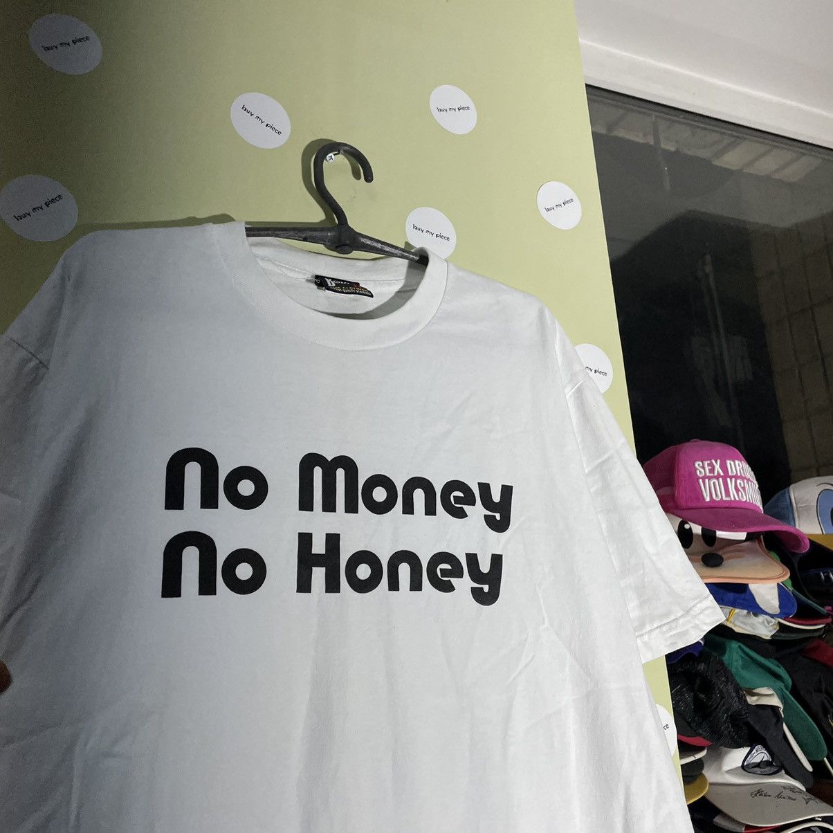 Vintage Vintage Y2K ADULT “ No Money No Honey Sex “Buymypiece Tee Size US L / EU 52-54 / 3 - 4 Thumbnail