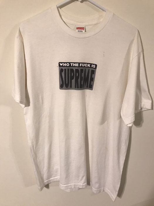 Supreme Supreme Who The Fuck Tee | Grailed