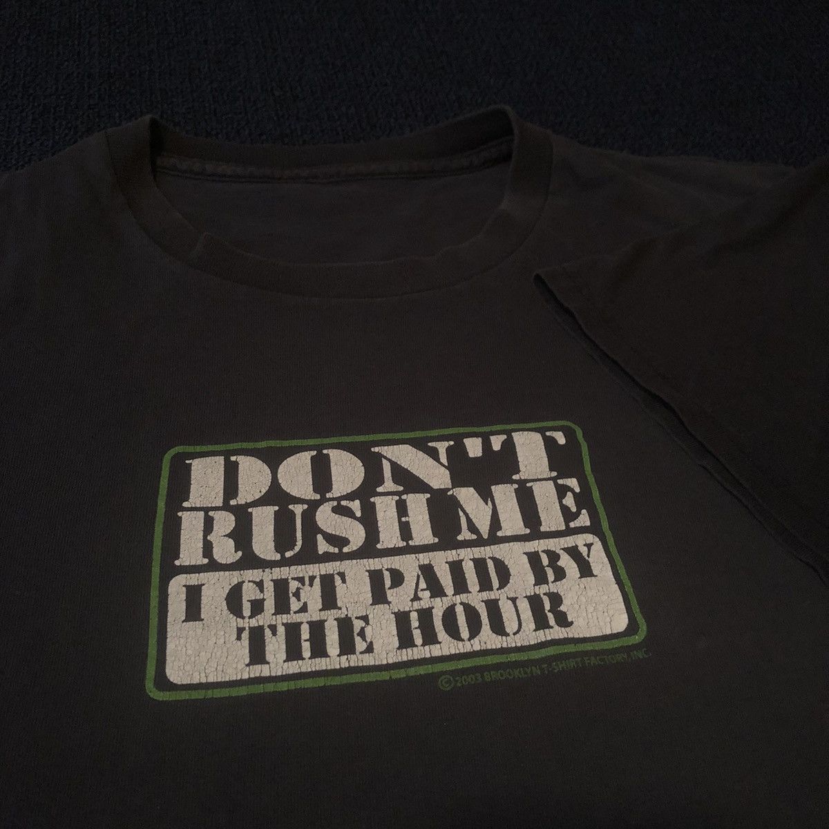Vintage Vintage 2000s Don’t Rush Me I Get Paid By The Hour Logo Tee Size US XL / EU 56 / 4 - 2 Thumbnail