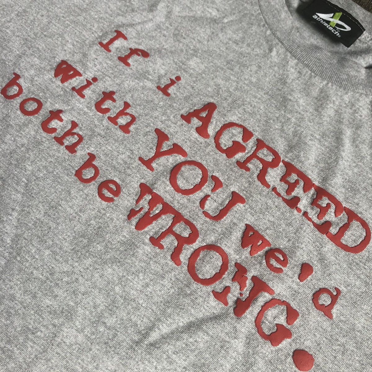 Vintage Vintage 2000s If I Agreed We’d Both Be Wrong Parody Logo Tee Size US L / EU 52-54 / 3 - 3 Thumbnail