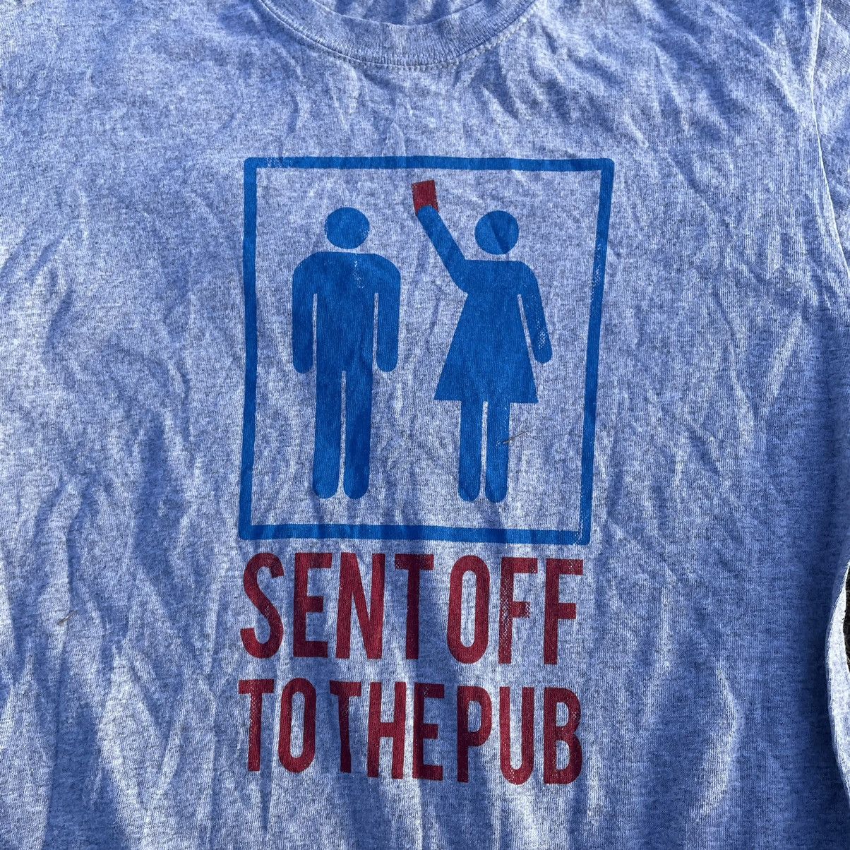 Vintage Vintage Y2K Sun Faded Graphic Tee Sent Off To Pub Humor M Size US M / EU 48-50 / 2 - 4 Thumbnail