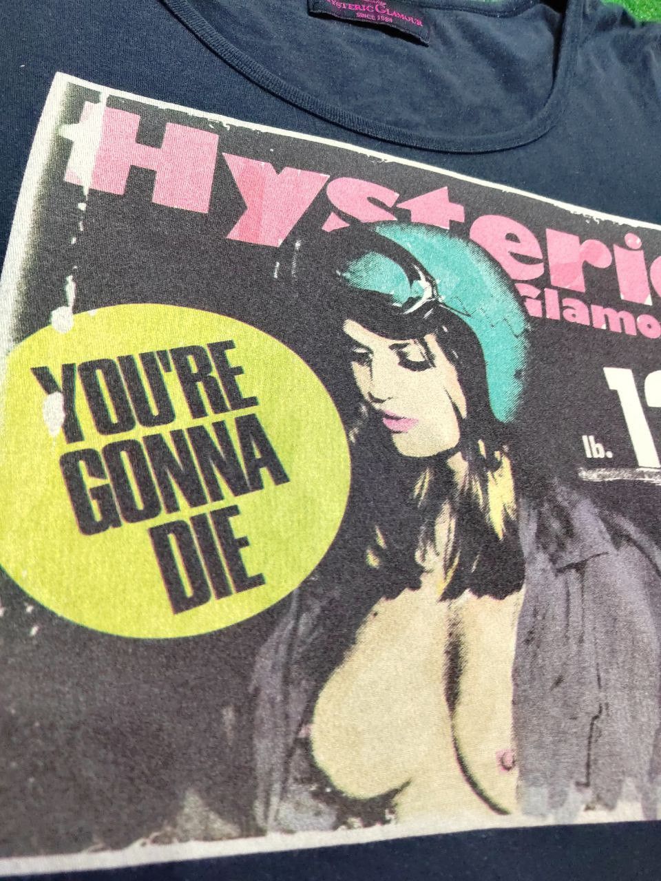 Hysteric Glamour × Japanese Brand × Vintage Vintage Hysteric Glamour You're Gonna Die Hookup Size US S / EU 44-46 / 1 - 1 Thumbnail