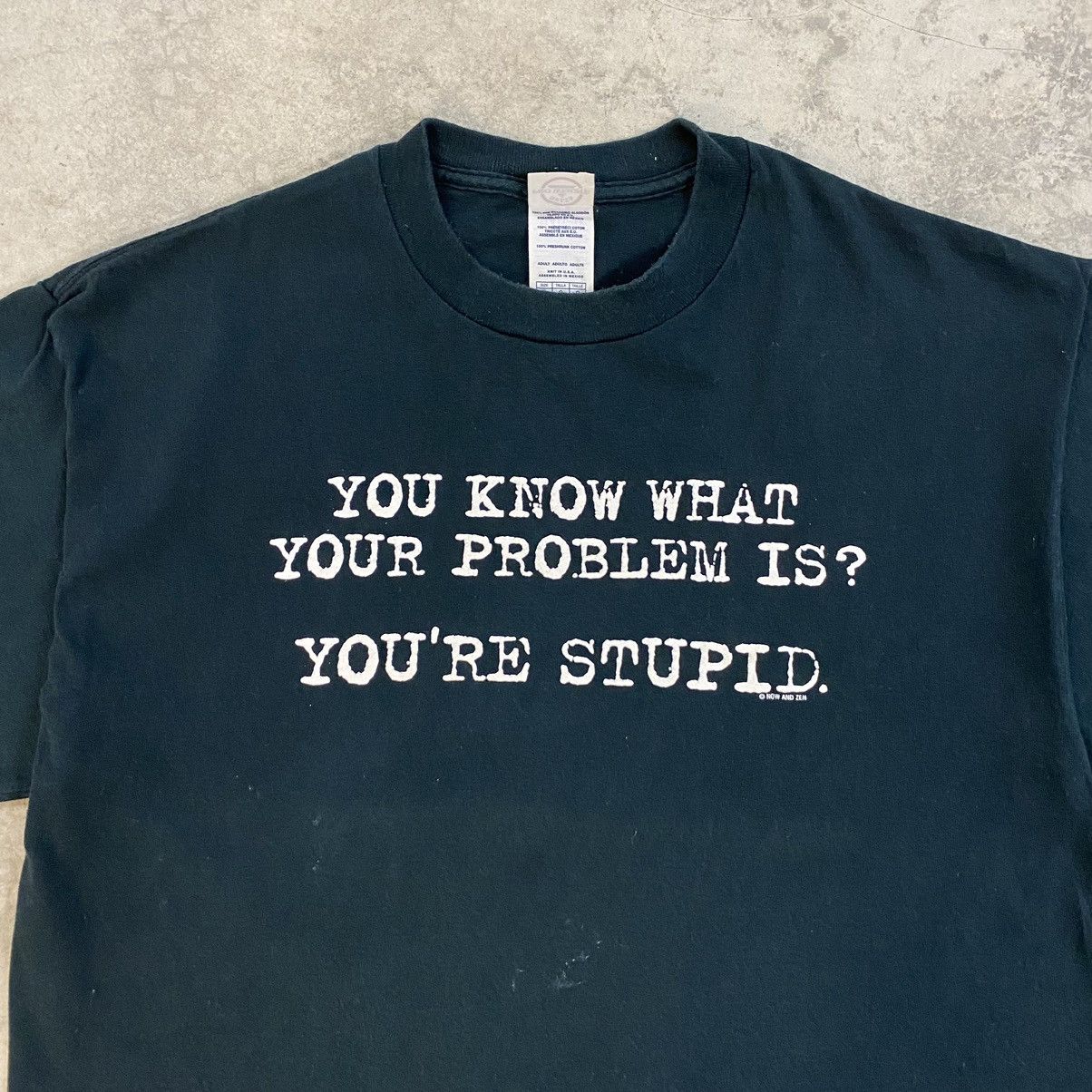 Vintage Vintage 90’s “You’re Stupid” Humour T-Shirt Size US M / EU 48-50 / 2 - 2 Thumbnail